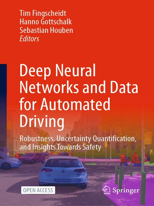 Title details for Deep Neural Networks and Data for Automated Driving by Tim Fingscheidt - Available